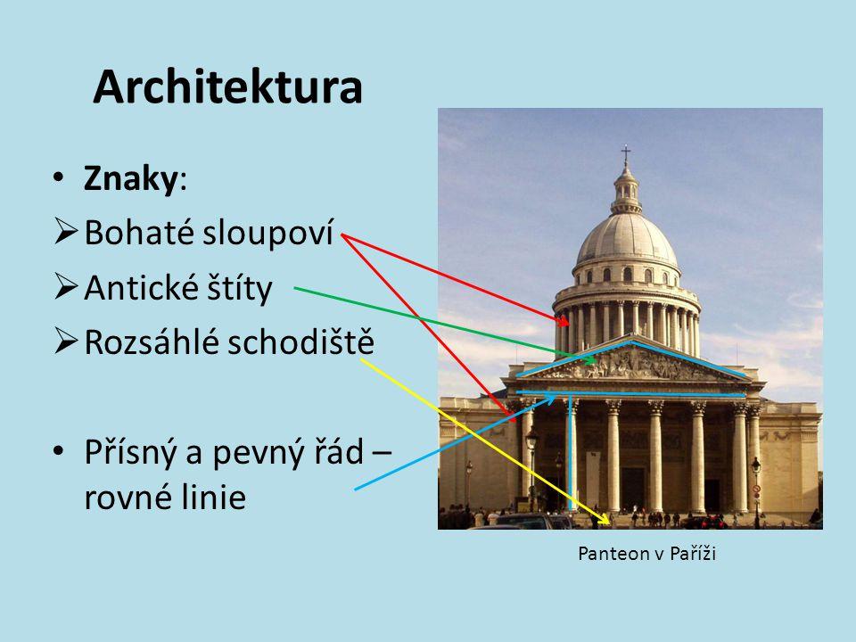 Architektura+Znaky +Bohaté+sloupoví+Antické+štíty+Rozsáhlé+schodiště
