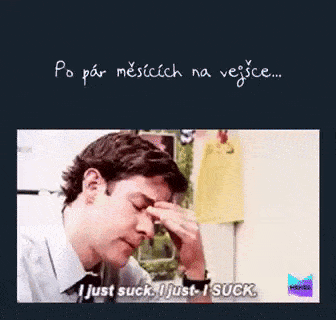 po pár měsících na vejšce