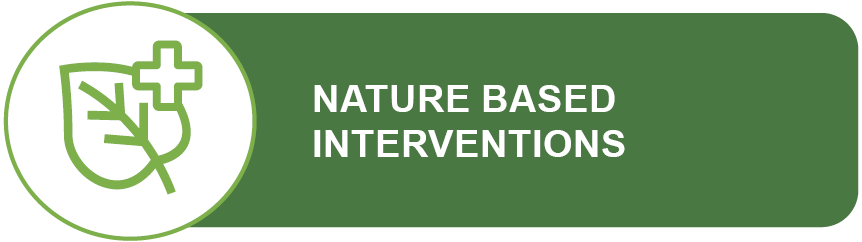 Nature Based Interventions