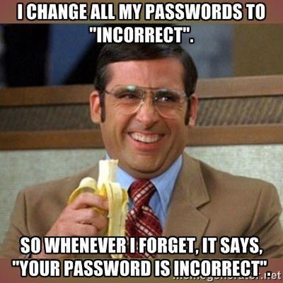 I changed my password to incorrect