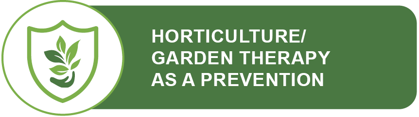 Garden therapy as prevention