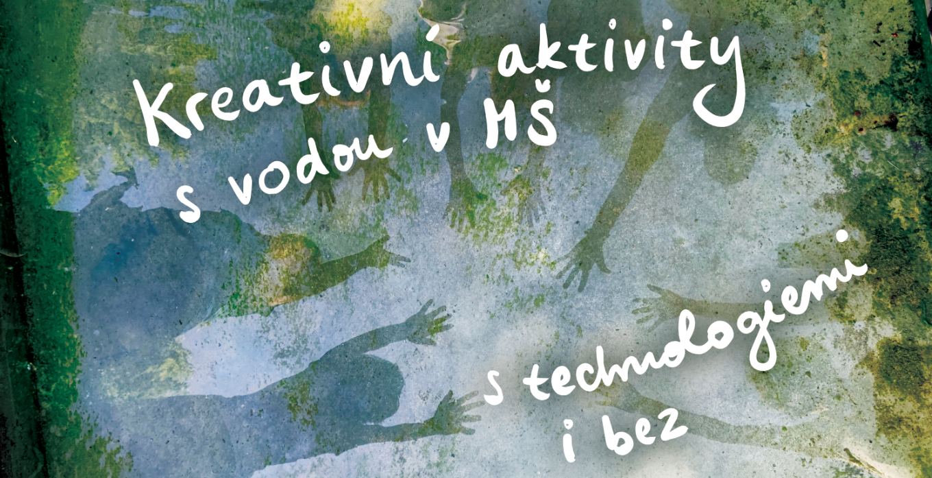 Kreativní aktivity s vodou pro MŠ