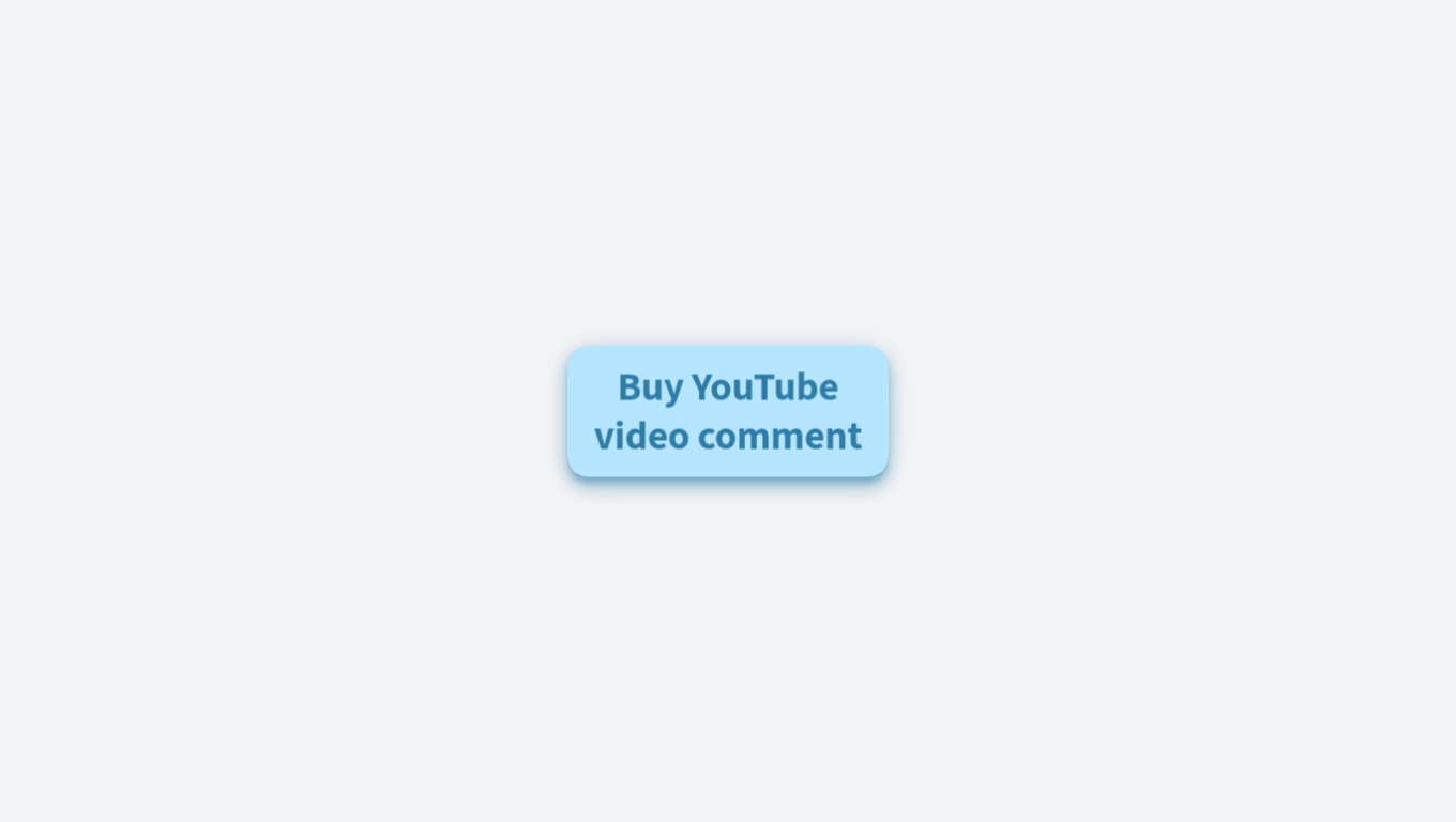 Buy YouTube Video Comment Packages for Faster Growth