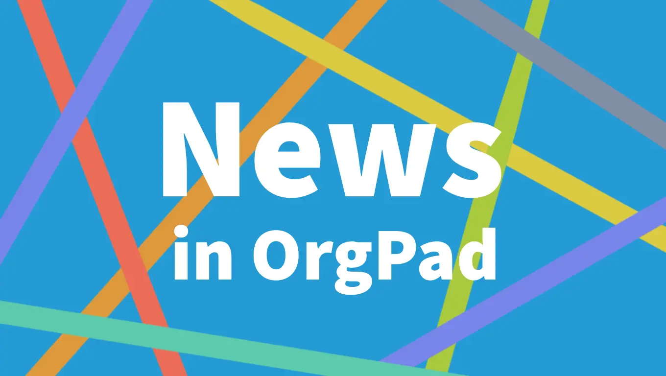 Latest updates, inspiring OrgPages and what's next in OrgPad?